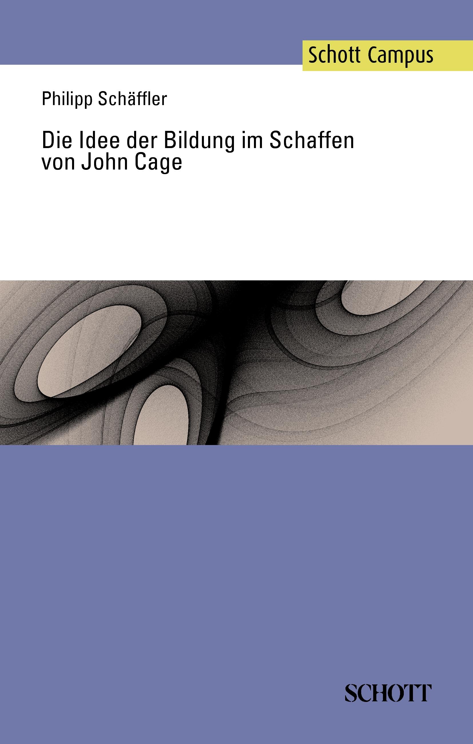 Vorderes Coverbild Die Idee der Bildung im Schaffen von John Cage