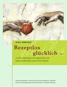 Vorderes Coverbild Rezeptlos glücklich