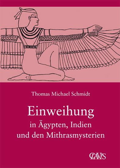 Vorderes Coverbild Die spirituelle Weisheit des Altertums 03. Einweihung in Ägypten, Indien und den Mithrasmysterien