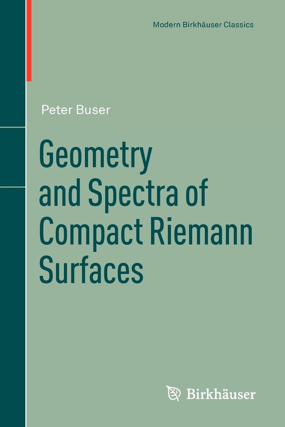 Vorderes Coverbild Geometry and Spectra of Compact Riemann Surfaces