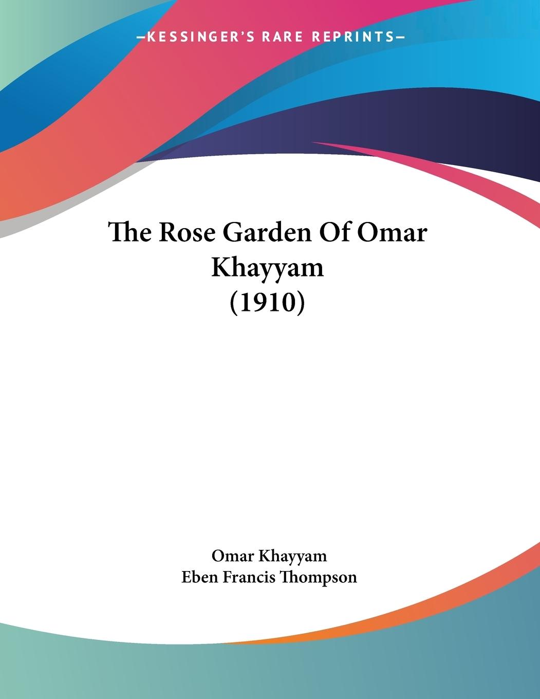 Vorderes Coverbild The Rose Garden Of Omar Khayyam (1910)
