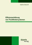 Vorderes Coverbild Effizienzerhöhung von Fluidfördersystemen