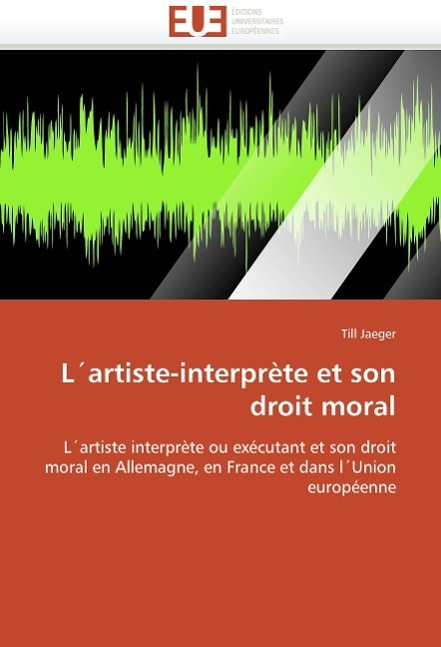 Vorderes Coverbild L´artiste-interprète et son droit moral