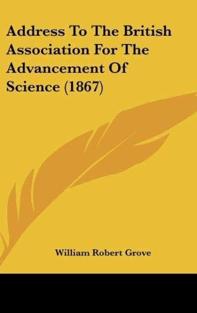 Vorderes Coverbild Address To The British Association For The Advancement Of Science (1867)