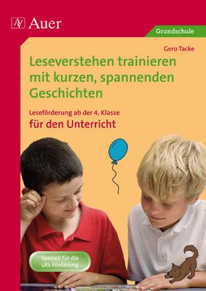 Vorderes Coverbild Leseverstehen trainieren mit kurzen, spannenden Geschichten. Leseförderung ab der 4. Klasse für den Unterricht