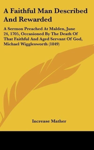 Vorderes Coverbild A Faithful Man Described And Rewarded