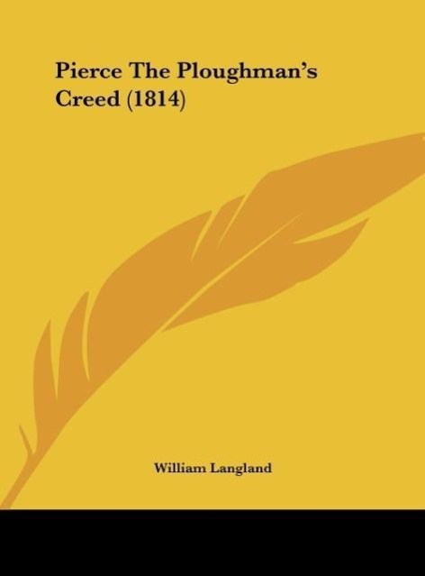 Vorderes Coverbild Pierce The Ploughman's Creed (1814)
