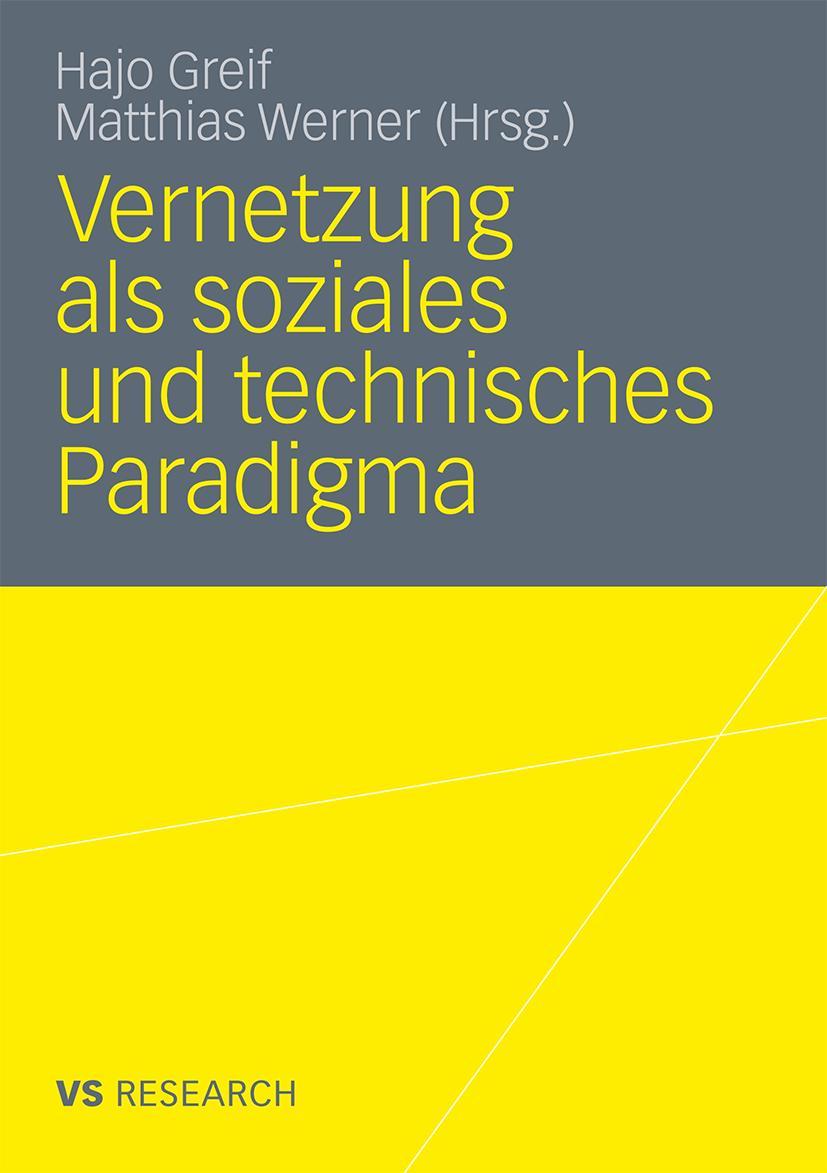Vorderes Coverbild Vernetzung als soziales und technisches Paradigma