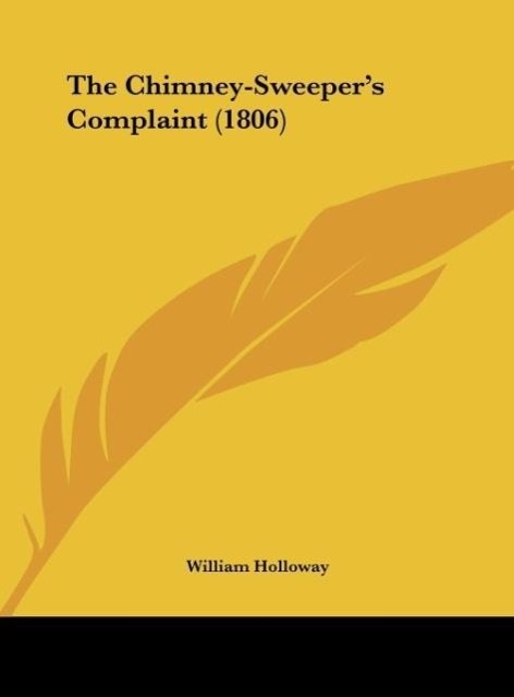 Vorderes Coverbild The Chimney-Sweeper's Complaint (1806)