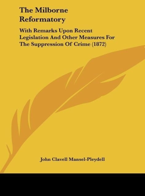 Vorderes Coverbild The Milborne Reformatory