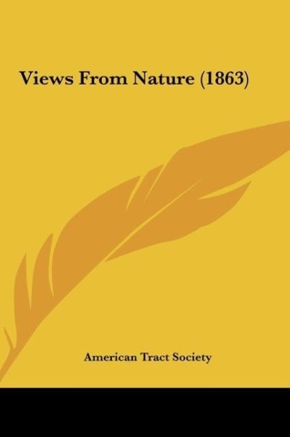 Vorderes Coverbild Views From Nature (1863)