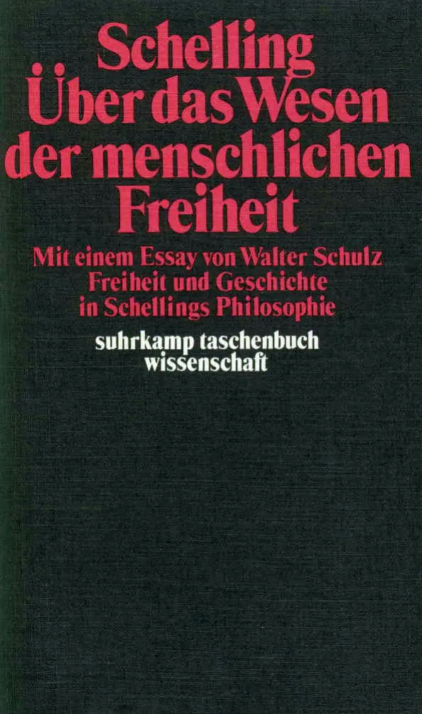 Vorderes Coverbild Philosophische Untersuchungen über das Wesen der menschlichen Freiheit und die damit zusammenhängenden Gegenstände