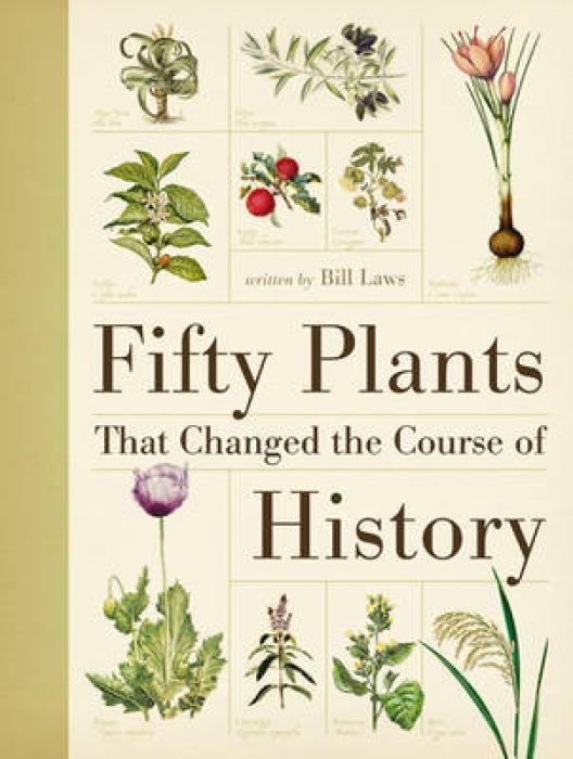Vorderes Coverbild Fifty Plants That Changed the Course of History