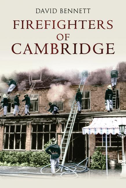 Vorderes Coverbild Firefighters of Cambridge