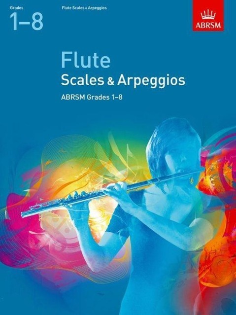 Vorderes Coverbild Flute Scales & Arpeggios, ABRSM Grades 1-8
