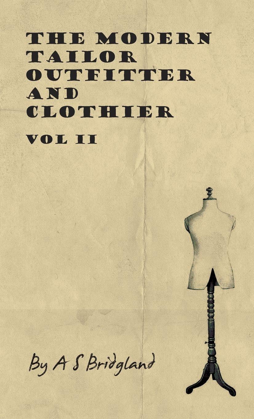 Vorderes Coverbild The Modern Tailor Outfitter and Clothier - Vol II