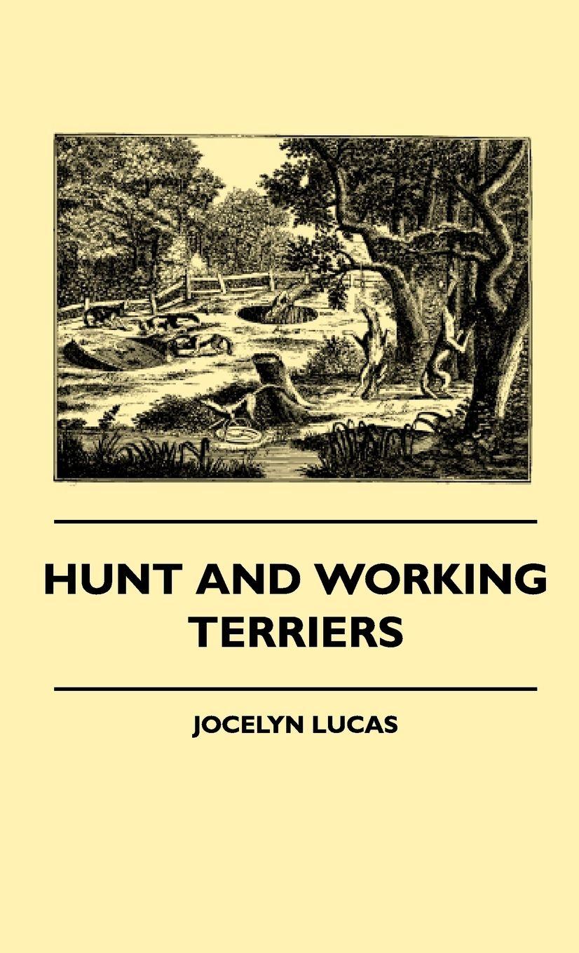 Vorderes Coverbild Hunt And Working Terriers