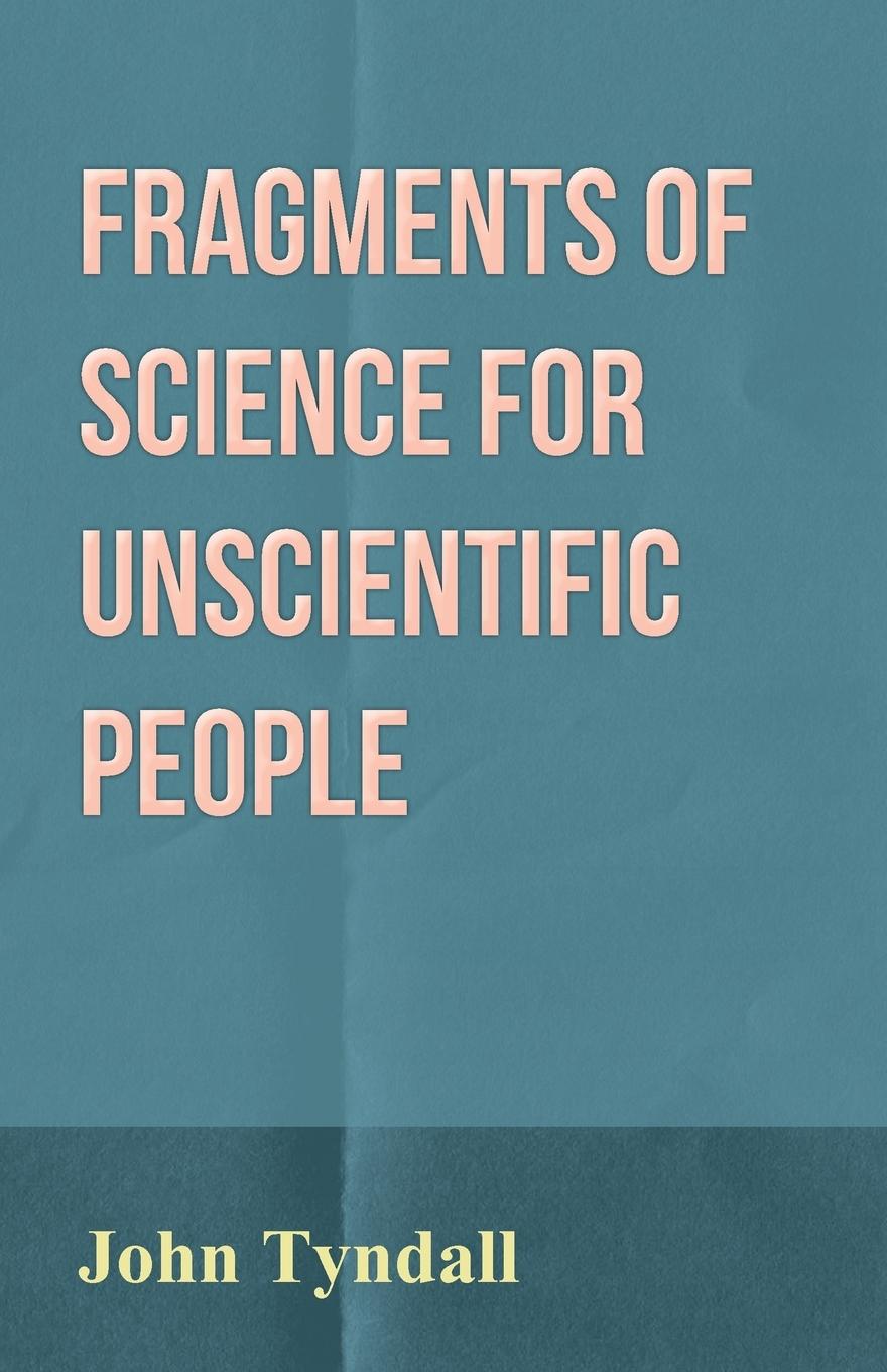Vorderes Coverbild Fragments of Science for Unscientific People