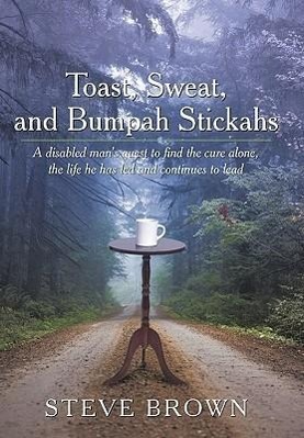 Vorderes Coverbild Toast, Sweat, and Bumpah Stickahs
