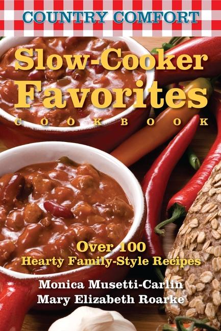 Vorderes Coverbild Country Comfort: Slow-Cooker Favorites Cookbook