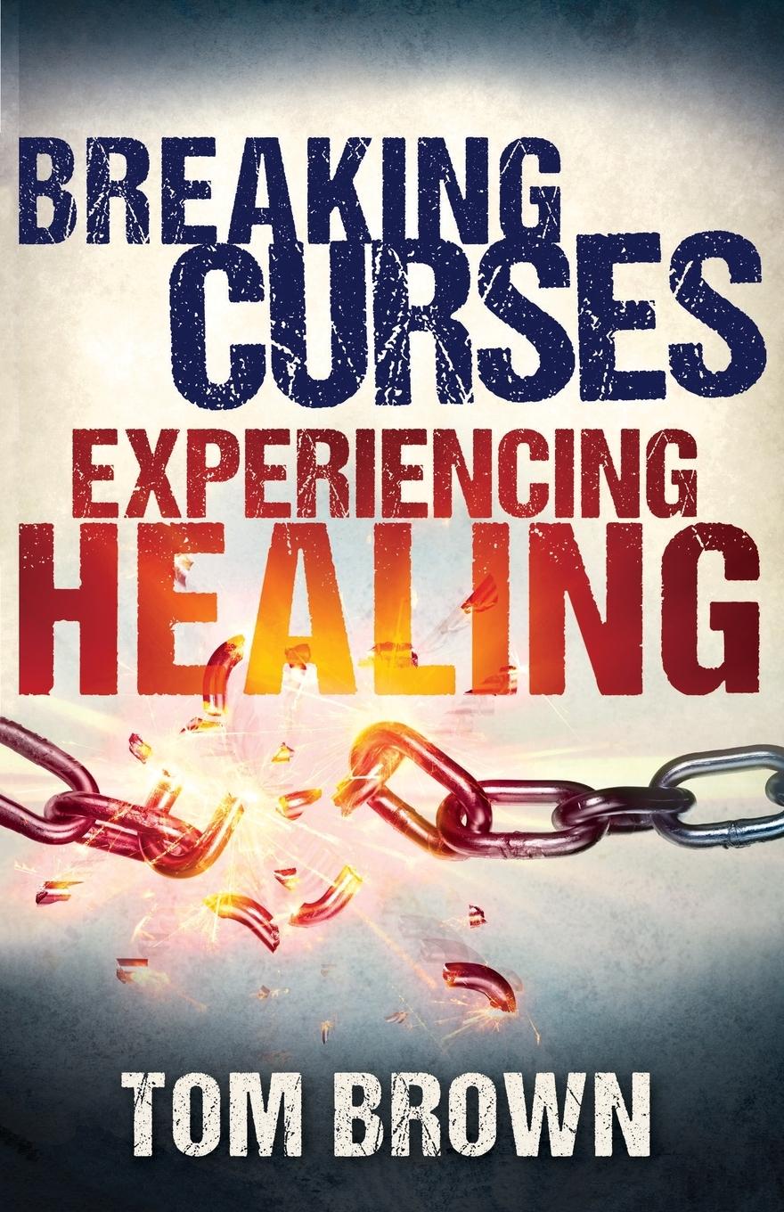 Vorderes Coverbild Breaking Curses, Experiencing Healing