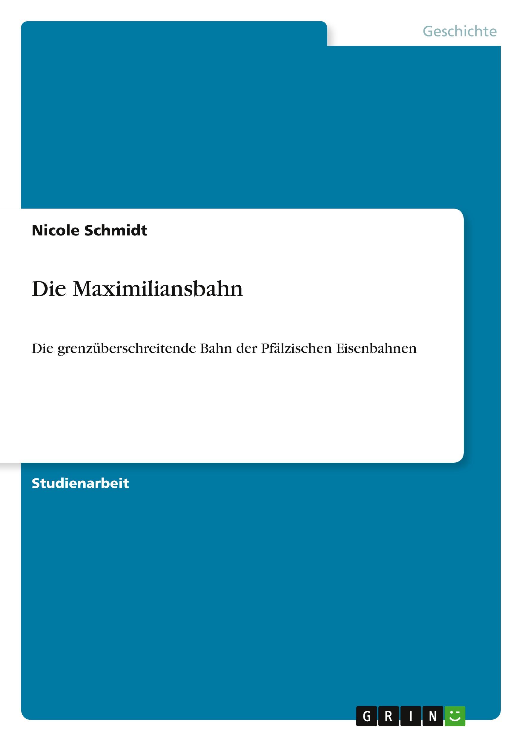 Vorderes Coverbild Die Maximiliansbahn