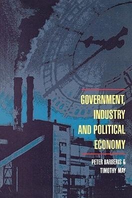 Vorderes Coverbild Government, Industry and Political Economy