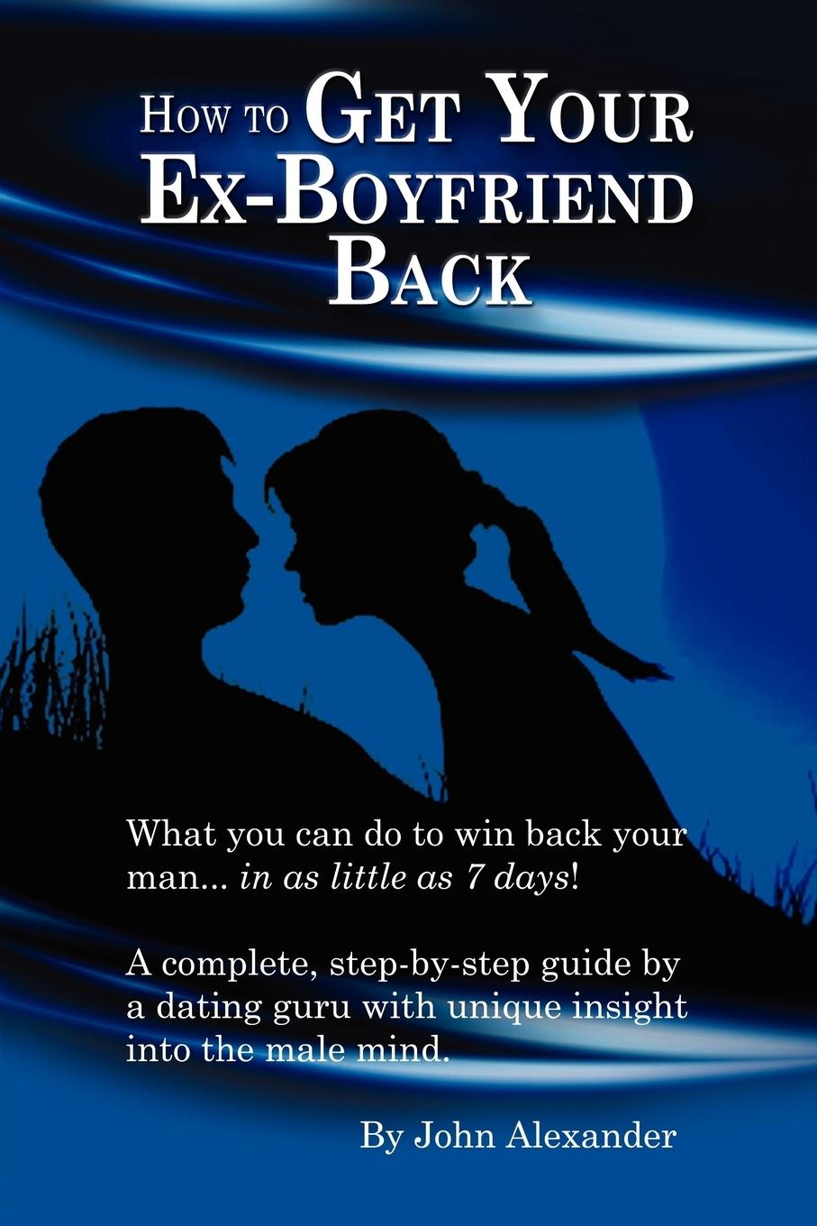 Vorderes Coverbild How to Get Your Ex-Boyfriend Back