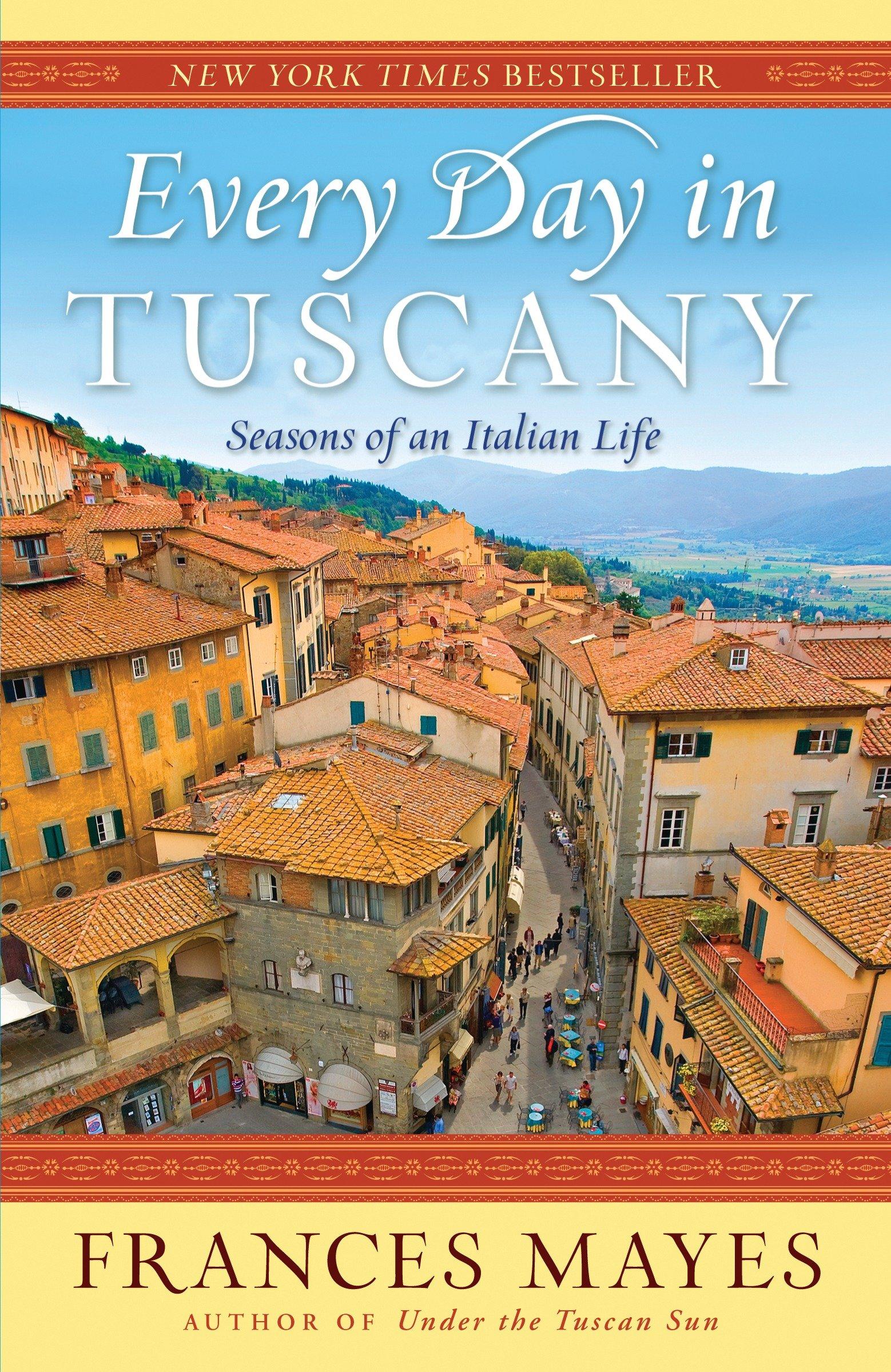 Vorderes Coverbild Every Day in Tuscany