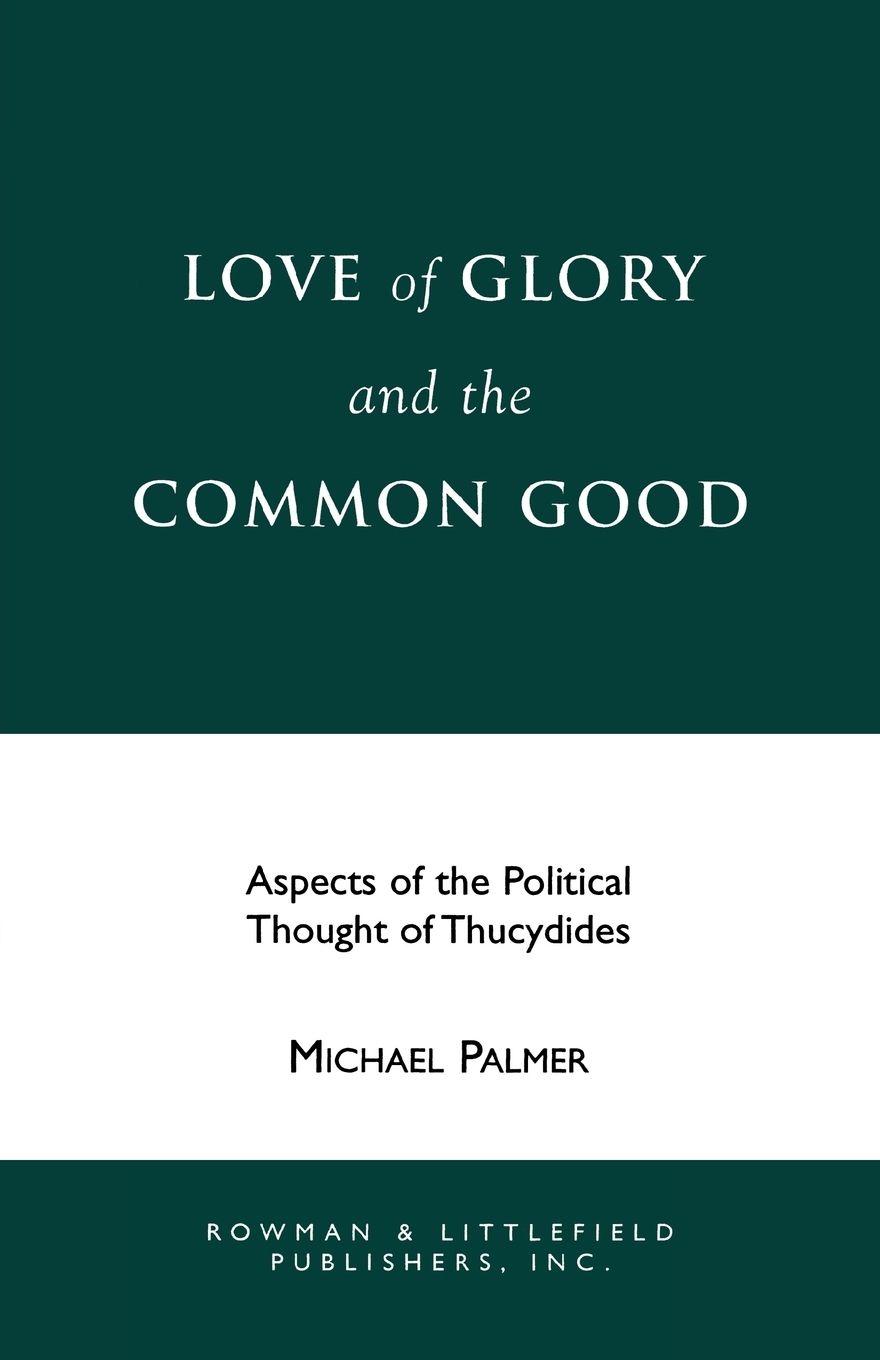 Vorderes Coverbild Love of Glory and the Common Good