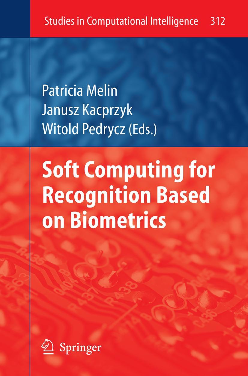Vorderes Coverbild Soft Computing for Recognition based on Biometrics