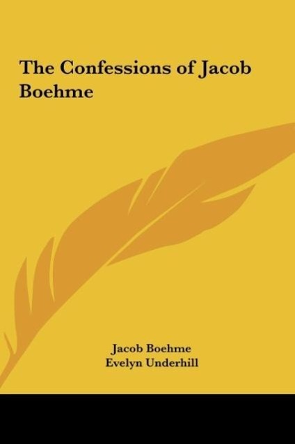 Vorderes Coverbild The Confessions of Jacob Boehme