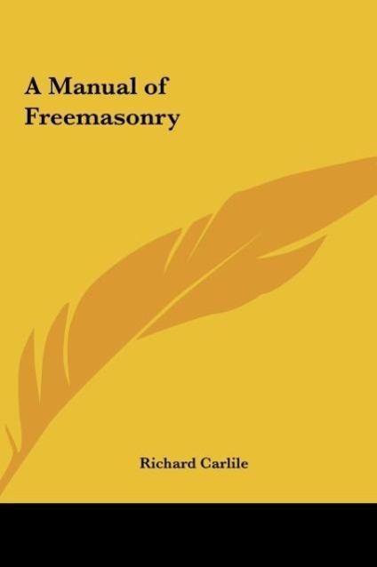 Vorderes Coverbild A Manual of Freemasonry