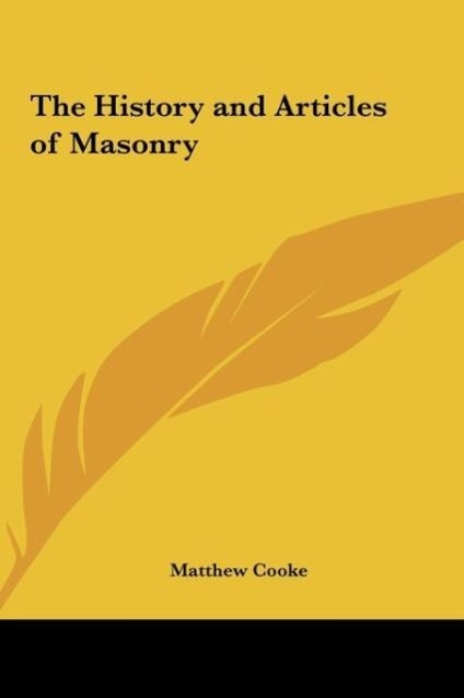 Vorderes Coverbild The History and Articles of Masonry