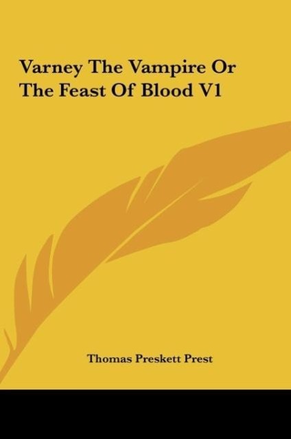 Vorderes Coverbild Varney The Vampire Or The Feast Of Blood V1