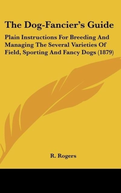 Vorderes Coverbild The Dog-Fancier's Guide
