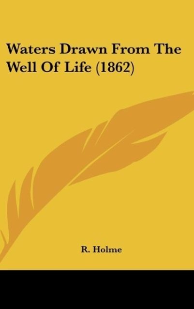 Vorderes Coverbild Waters Drawn From The Well Of Life (1862)