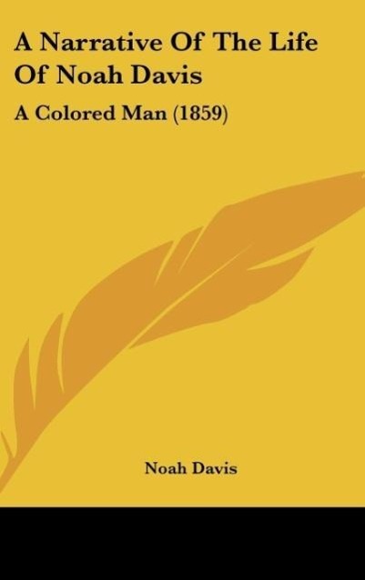 Vorderes Coverbild A Narrative Of The Life Of Noah Davis
