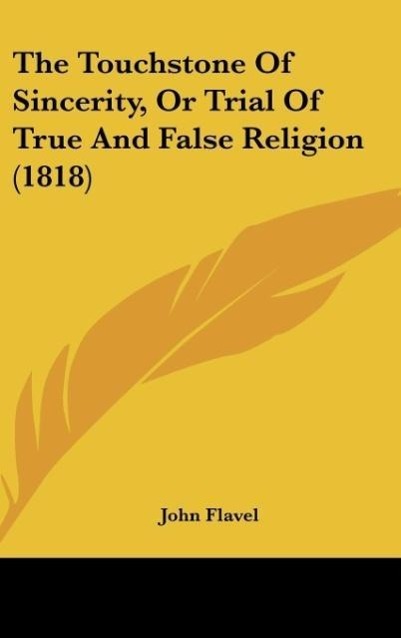 Vorderes Coverbild The Touchstone Of Sincerity, Or Trial Of True And False Religion (1818)