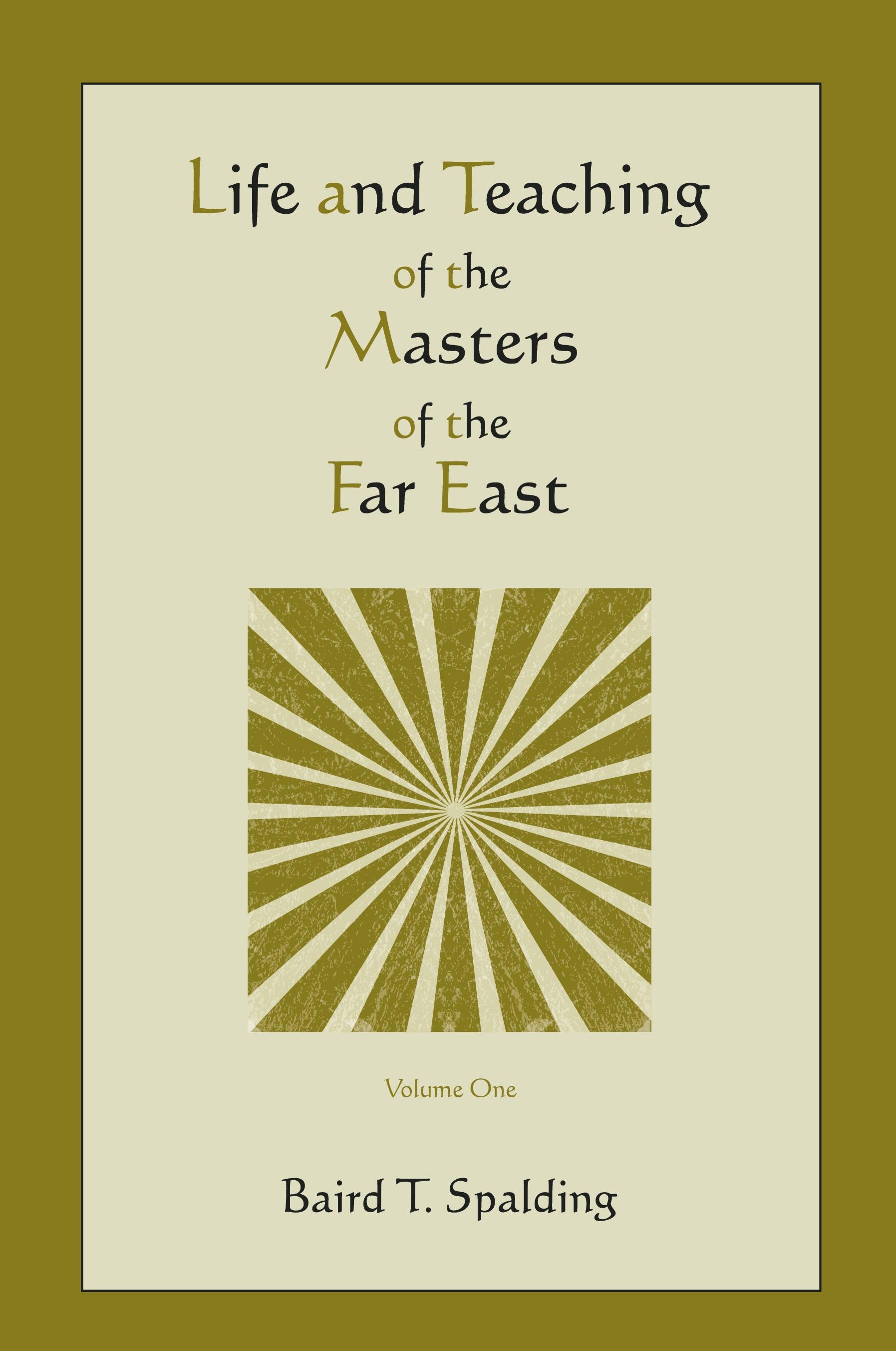 Vorderes Coverbild Life and Teaching of the Masters of the Far East (Volume One)