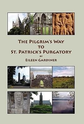 Vorderes Coverbild The Pilgrim's Way to St. Patrick's Purgatory