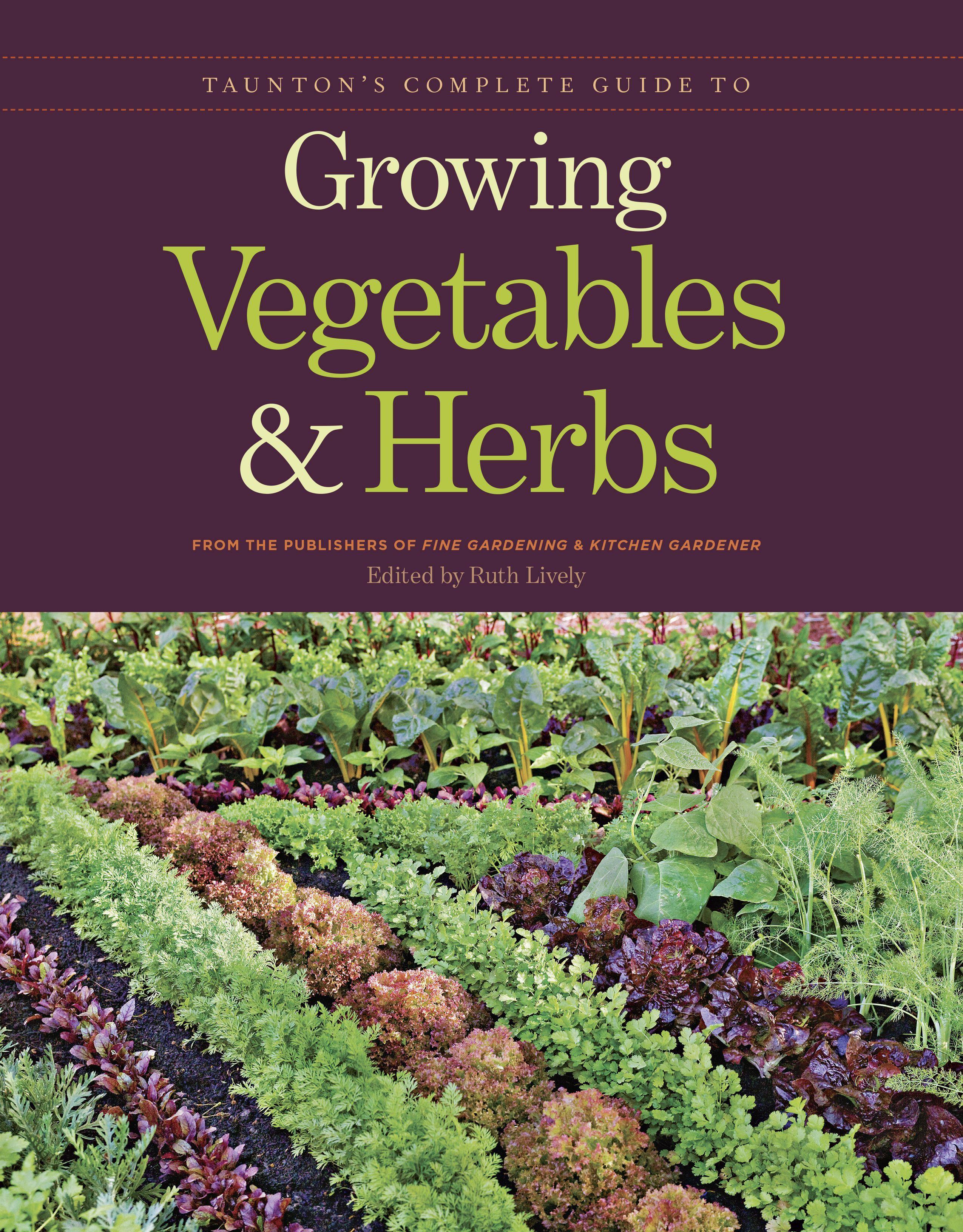 Vorderes Coverbild Taunton's Complete Guide to Growing Vegetables and Herbs