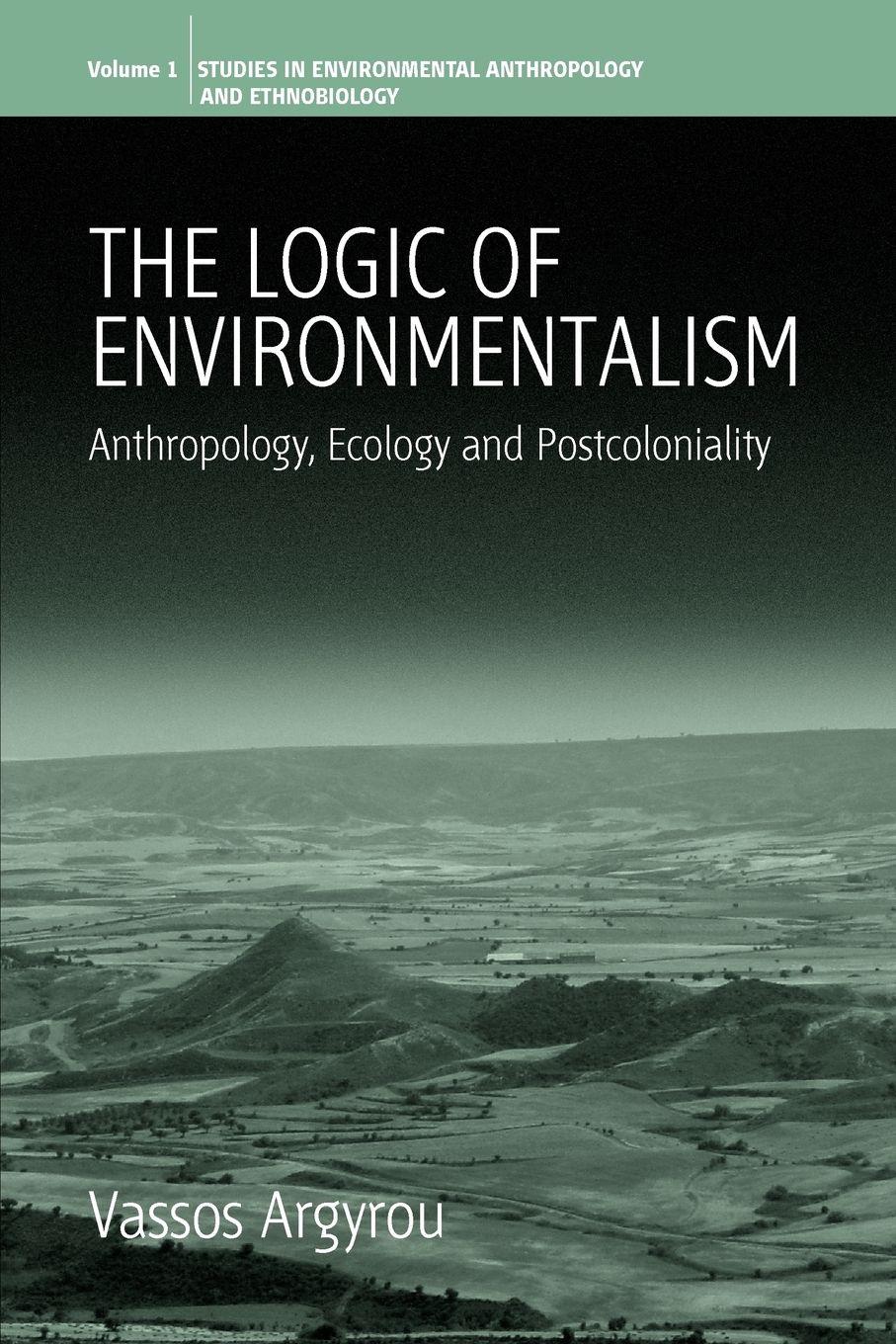 Vorderes Coverbild The Logic of Environmentalism