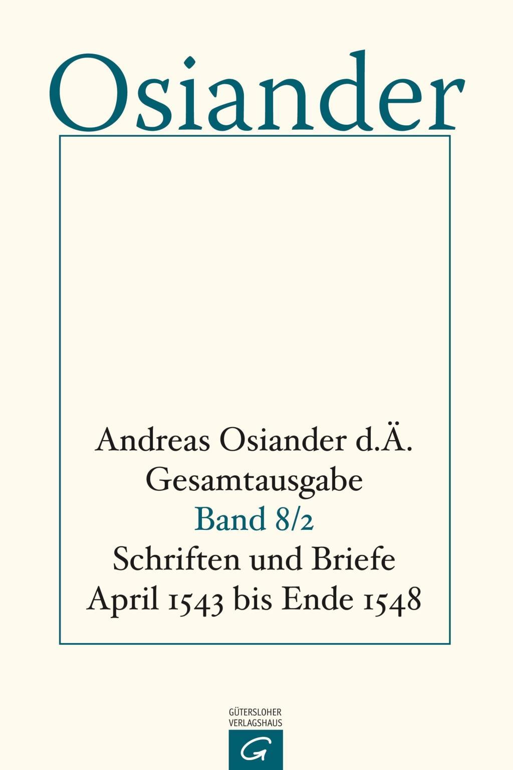 Vorderes Coverbild Schriften und Briefe April 1543 bis Ende 1548