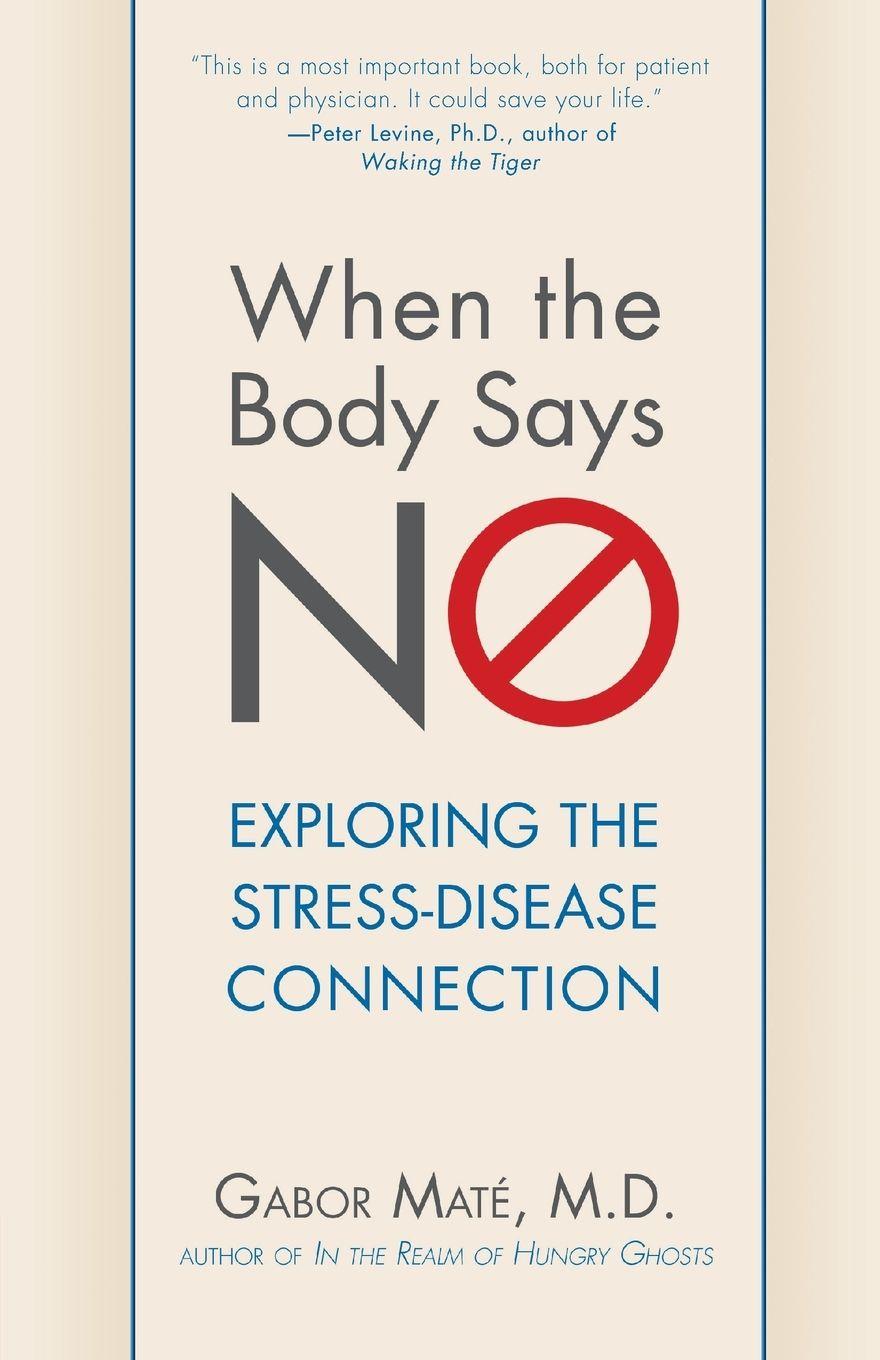 Vorderes Coverbild When the Body Says No