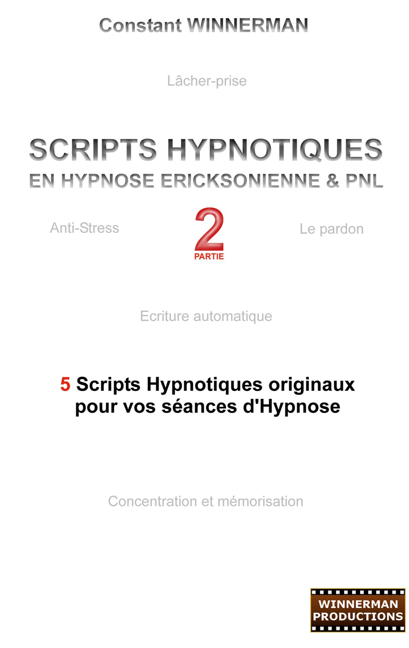 Vorderes Coverbild Scripts hypnotiques en hypnose Ericksonienne et PNL N°2