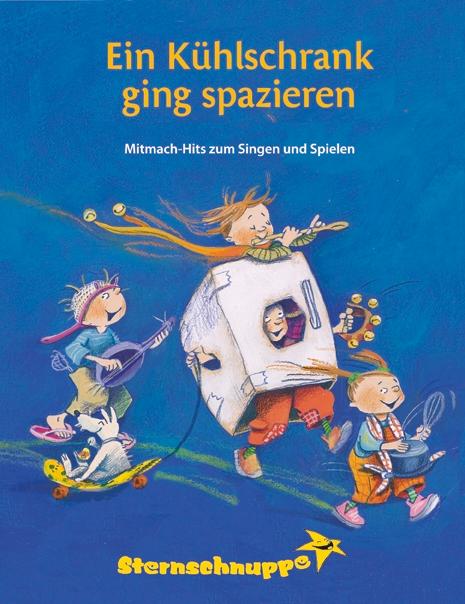 Vorderes Coverbild Ein Kühlschrank ging spazieren Lieder- und Ideenbuch