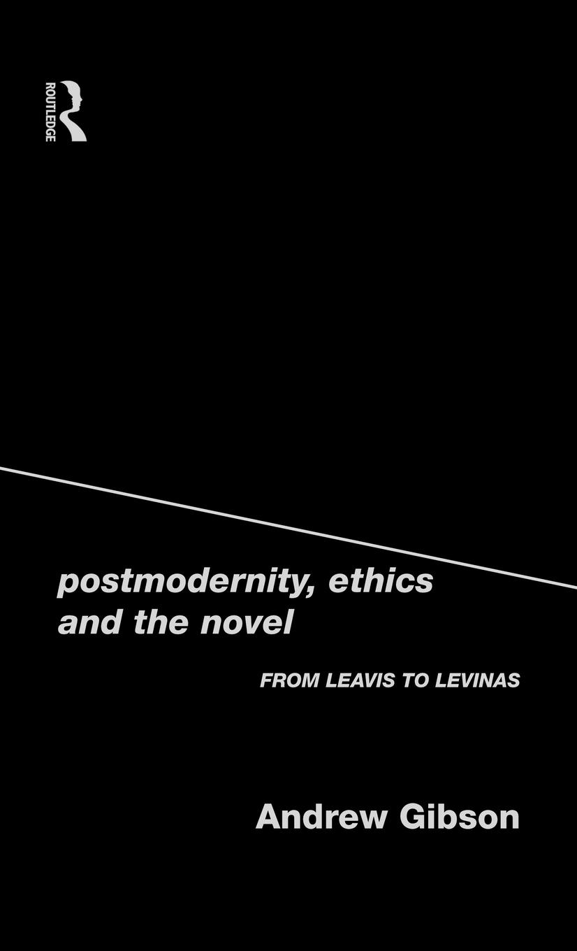 Vorderes Coverbild Postmodernity, Ethics and the Novel