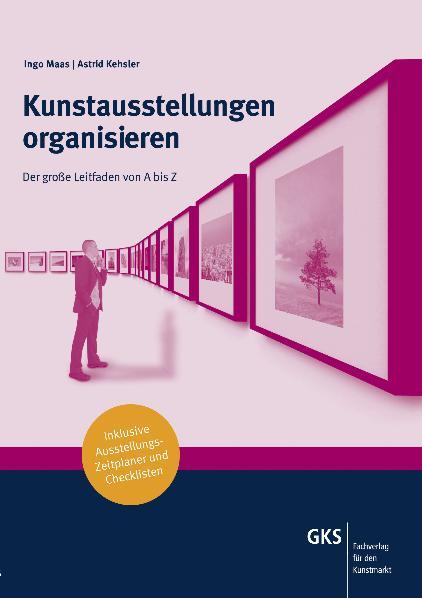 Vorderes Coverbild Kunstausstellungen organisieren