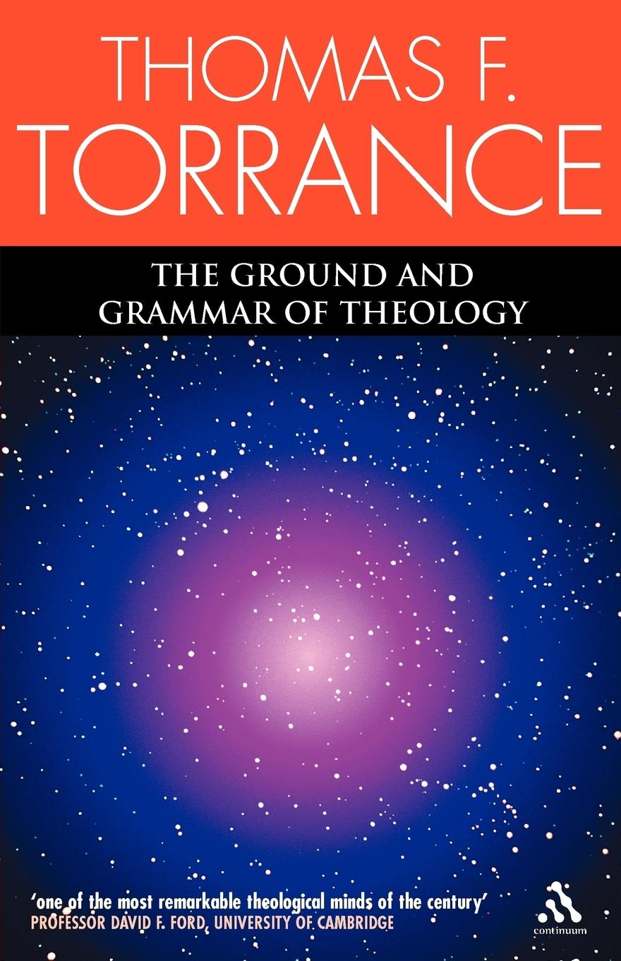 Vorderes Coverbild The Ground and Grammar of Theology